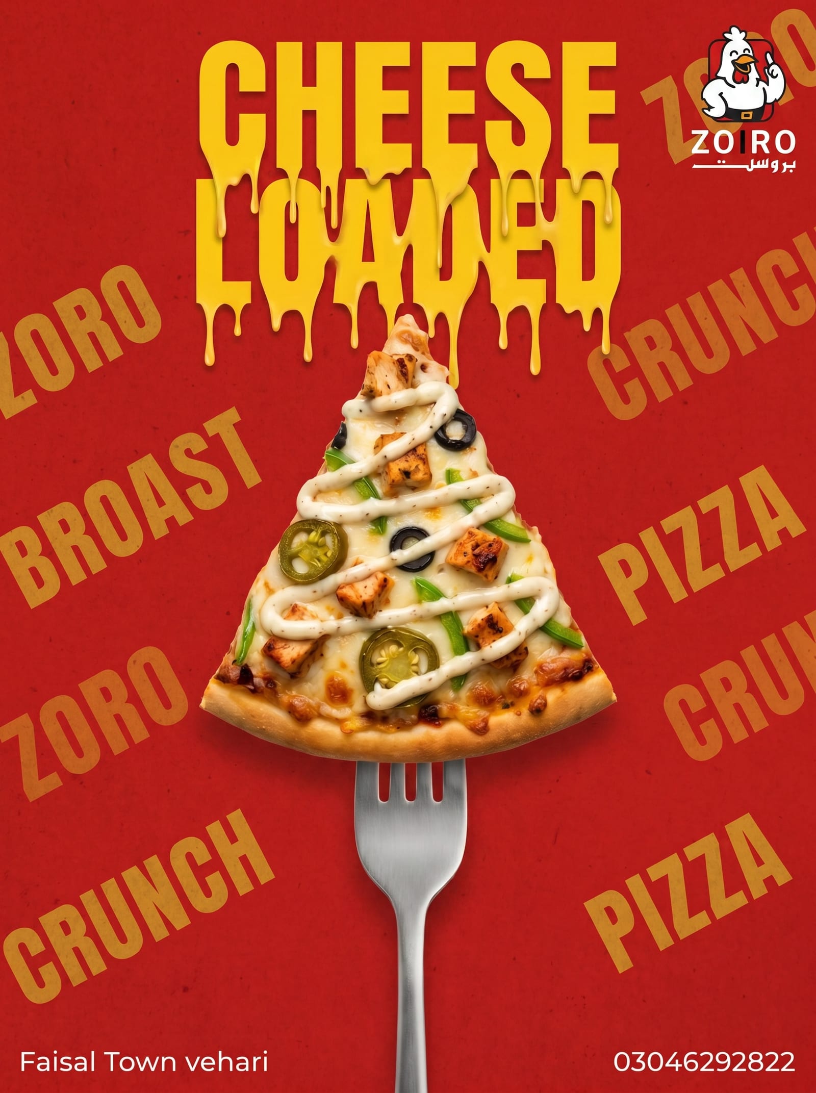 Zoro Broast cheese loaded pizza campaign poster